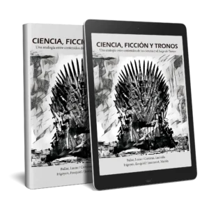 Ciencia, ficción y tronos: una analogía entre contenidos de las ciencias y el Juego de Tronos