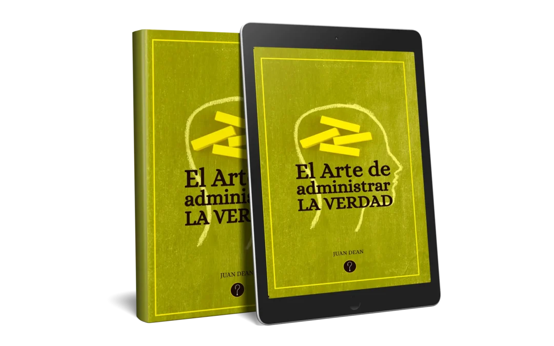 El arte de administrar la verdad