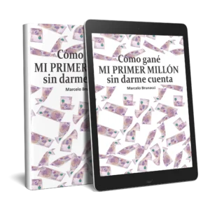 Cómo gané mi primer millón sin darme cuenta