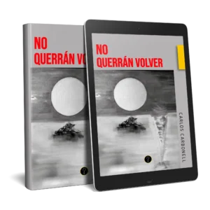 No querrán volver