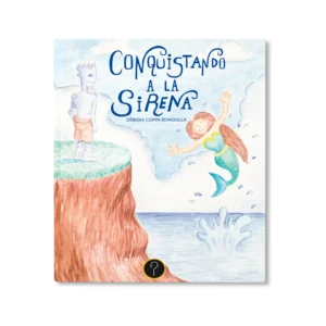 Conquistando a la sirena