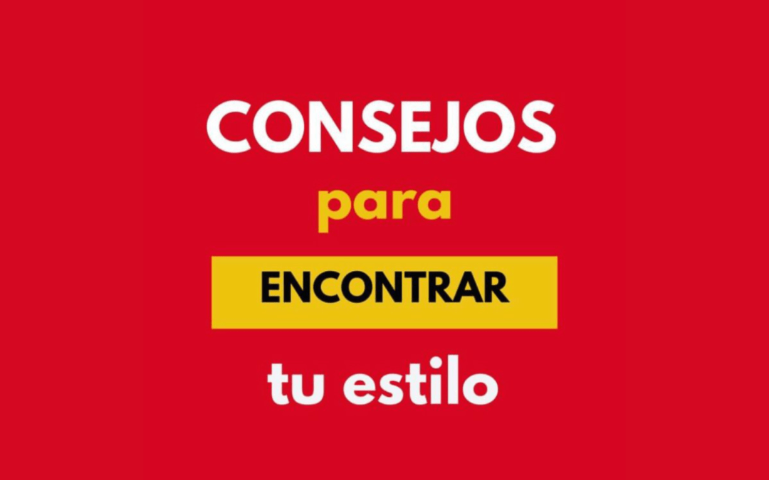 ¿Cómo descubrir mi estilo?