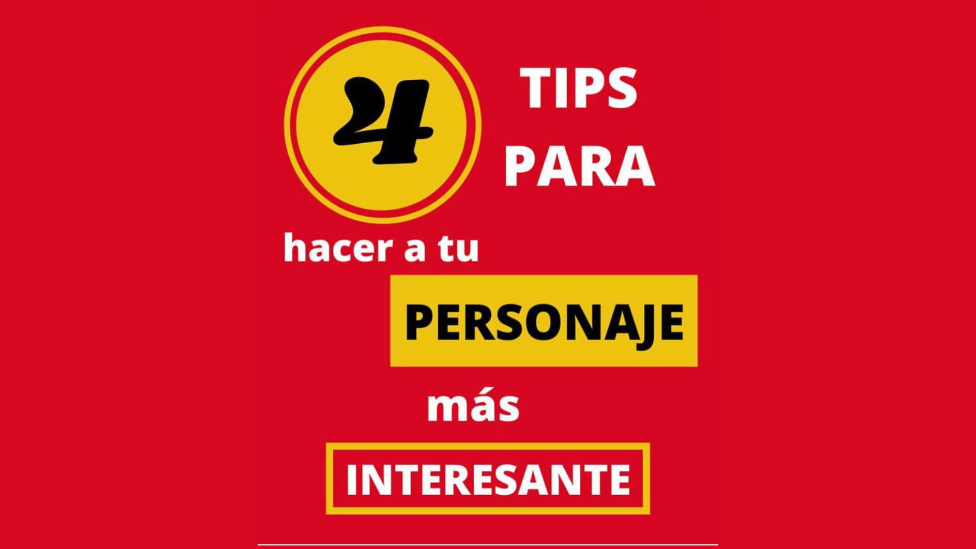 ¿Qué hace a un personaje interesante?