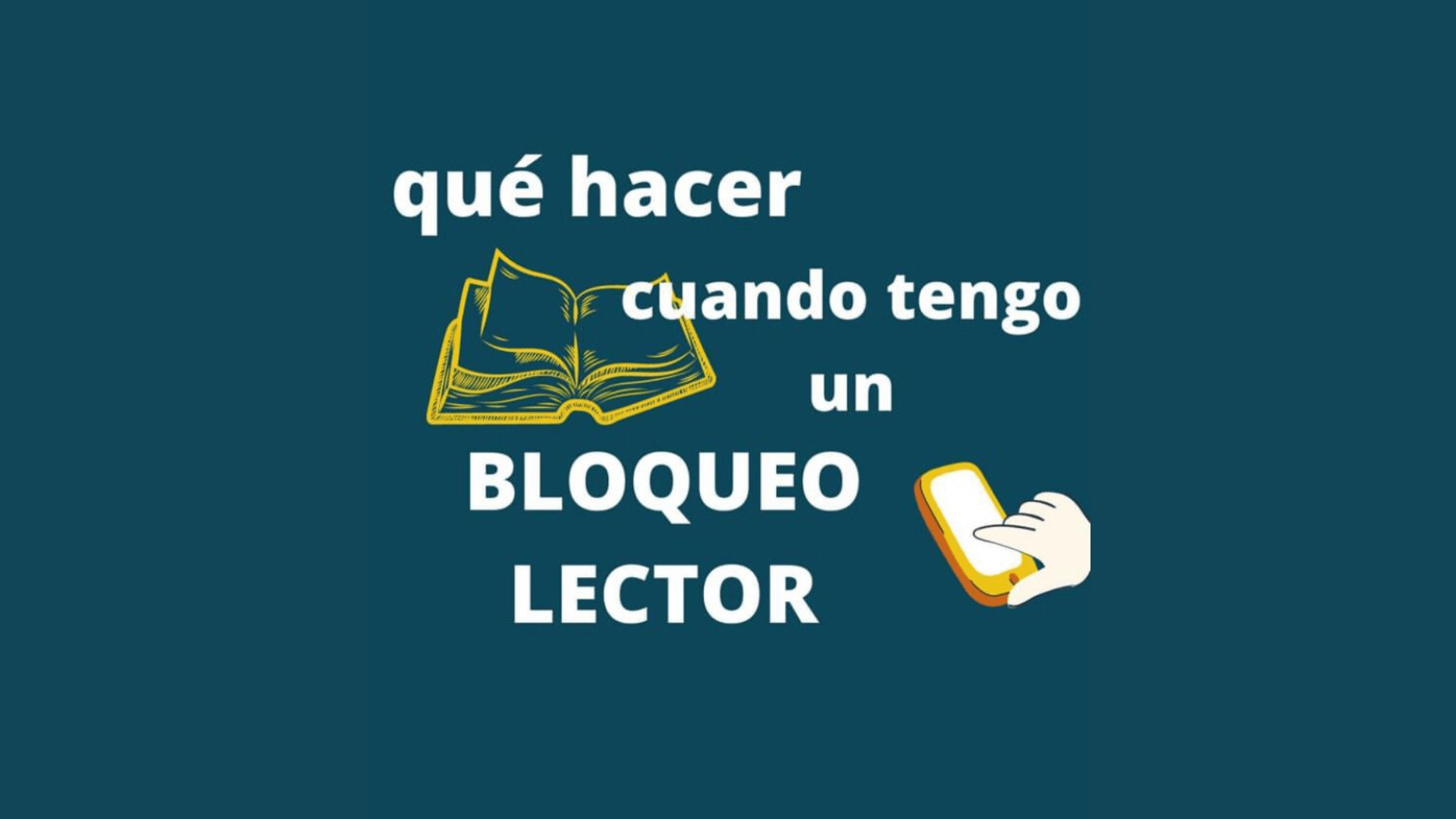 ¿Qué hacer si tengo un bloqueo lector?
