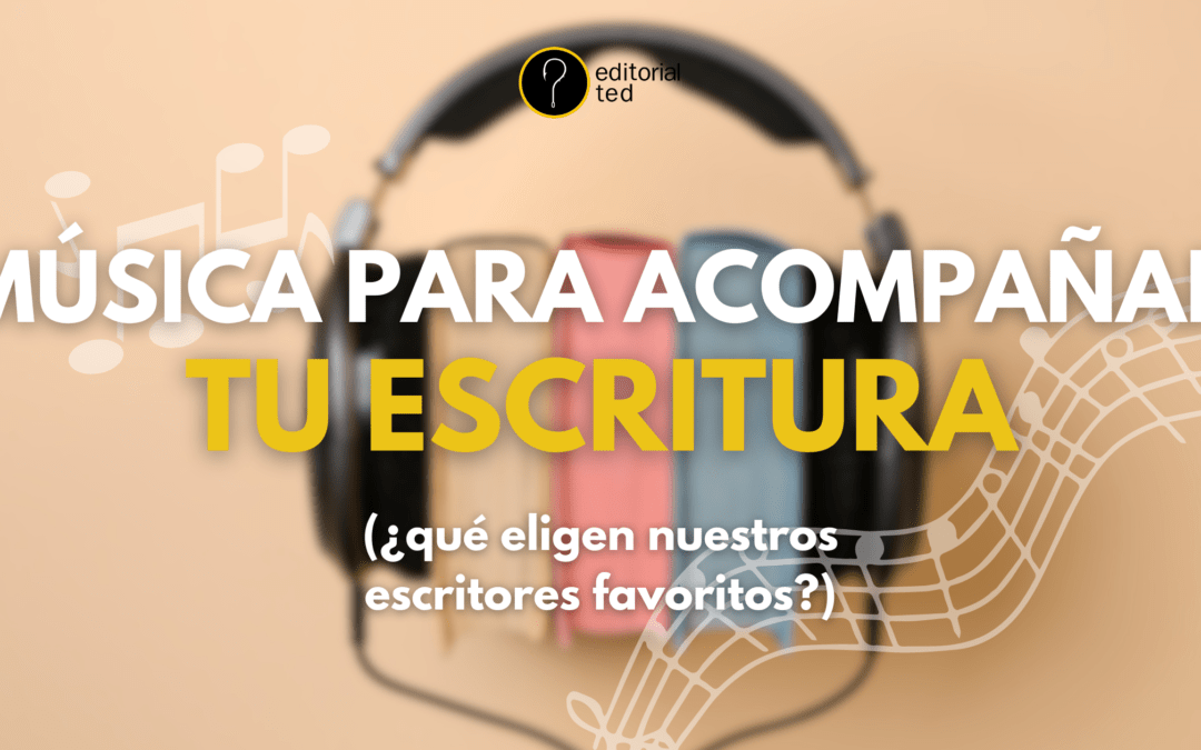 Música para acompañar tu escritura