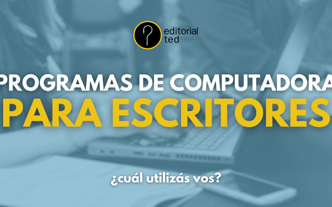 Programas de computadora para escritores