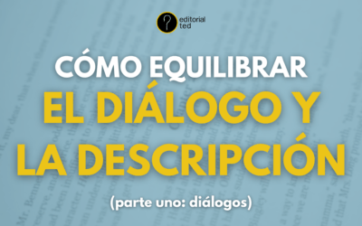 El diálogo y la descripción