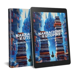 Narraciones y utopías