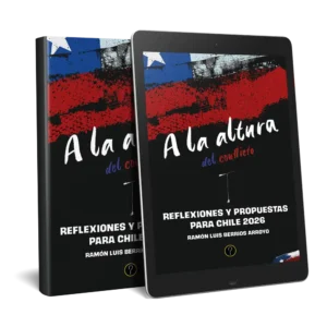 A la altura del conflicto: Reflexiones y propuestas para Chile 2026