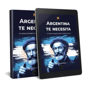 Argentina te necesita: Tu historia también hace a nuestra historia