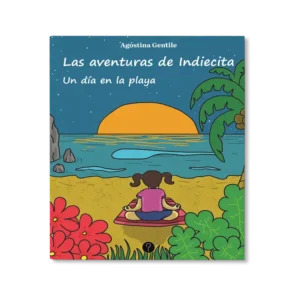 Las aventuras de Indiecita: Un día en la playa