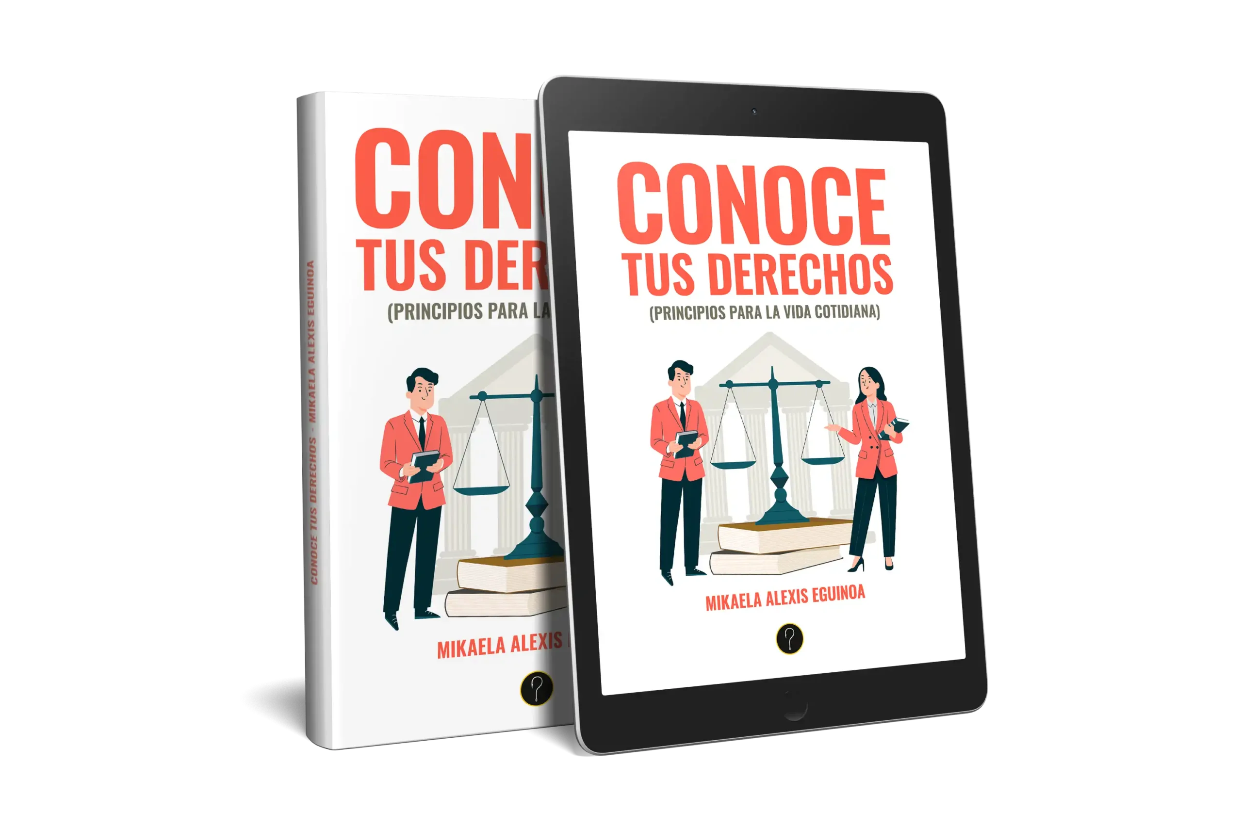 Conoce tus derechos (principios para la vida cotidiana)