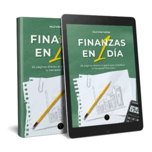Finanzas en 1 día: 66 páginas directo al grano para amplificar tu bienestar financiero