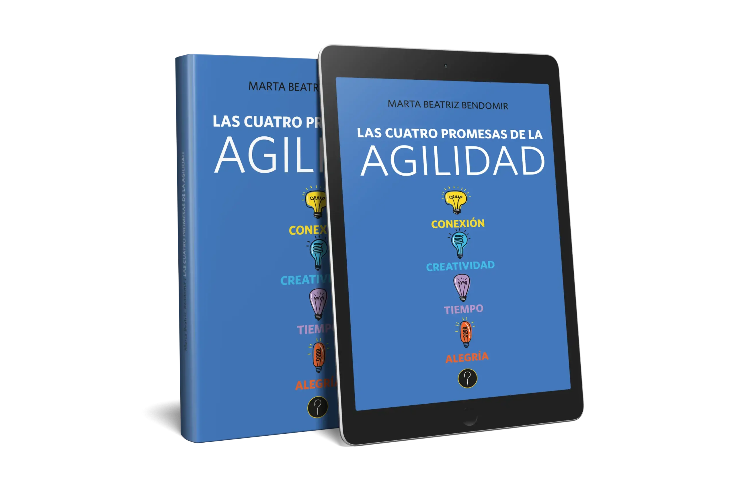 Las cuatro promesas de la agilidad: Conexión. Creatividad. Tiempo. Alegría