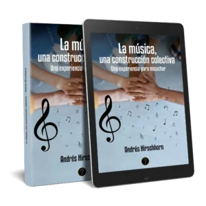 La música, una construcción colectiva: Una experiencia para escuchar
