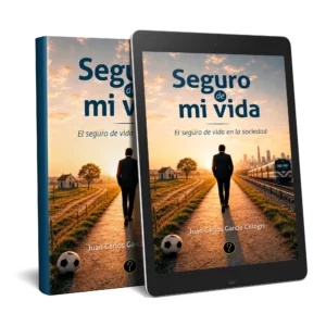 Seguro de mi vida. El seguro de vida en la sociedad